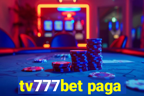 tv777bet paga